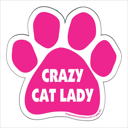 Crazy Cat Lady Pink Paw Magnet