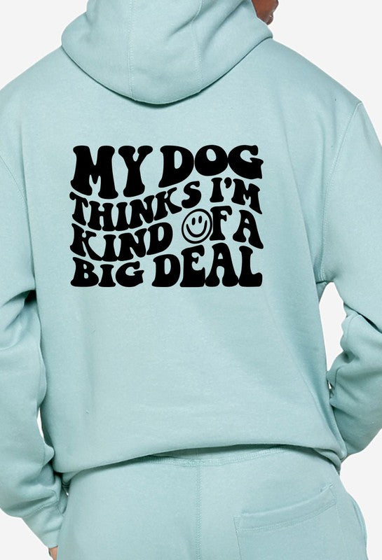 2XL My Dog Thinks I'm Kind Of a Big Deal Drip Smile Dog Mom Front