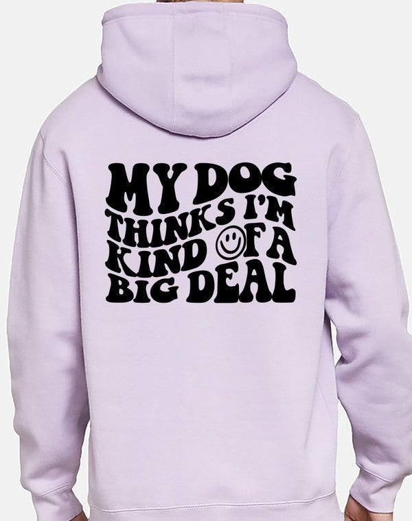 2XL My Dog Thinks I'm Kind Of a Big Deal Drip Smile Dog Mom Front