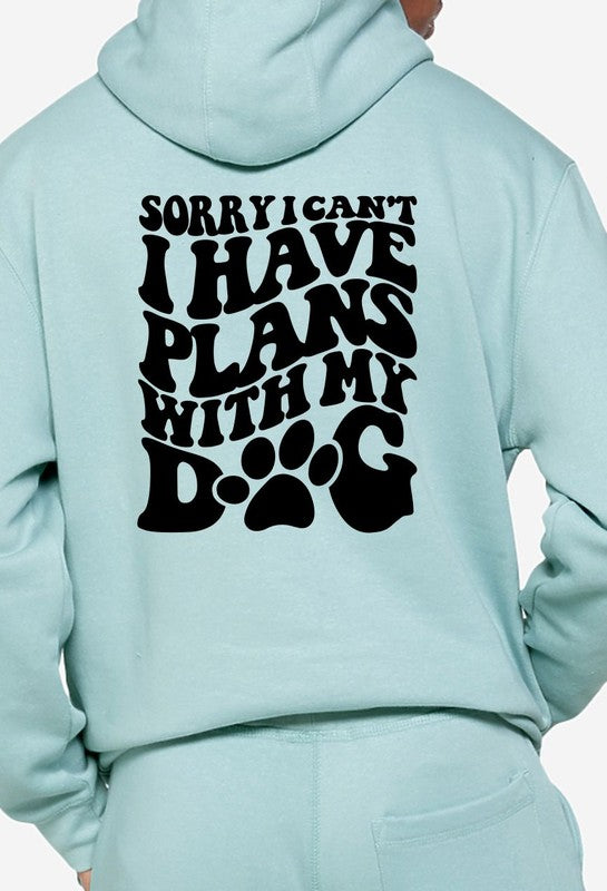 Sorry Cant Plans with My Dog Hoodie Sweatshirt Plus Size