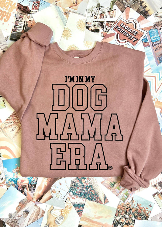 In My Dog Mama Era Sweatshirt | Premium Dog Mom | DP1219