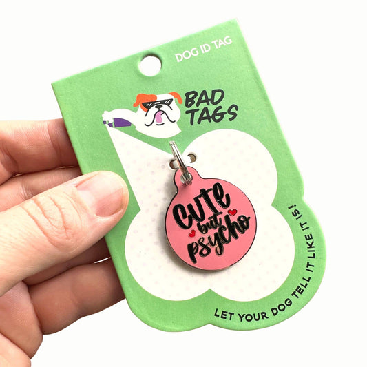 Personalized Pet ID Dog Tag w/ QR Code - Cute but Psycho 