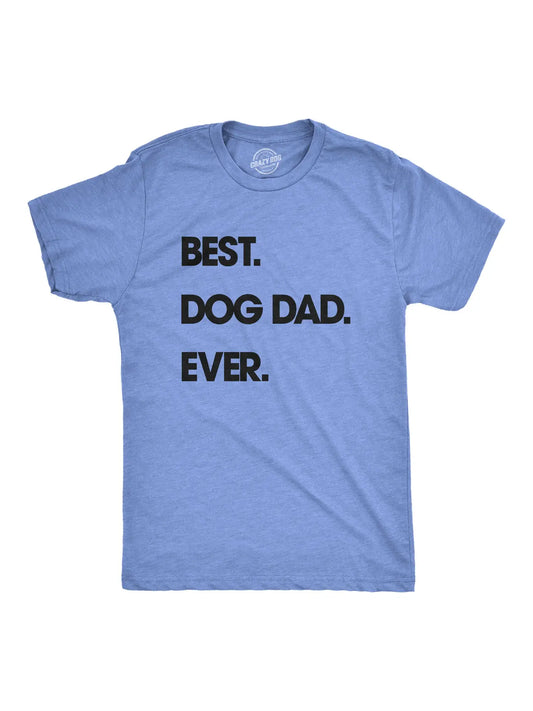 Best Dog Dad Ever T-Shirt