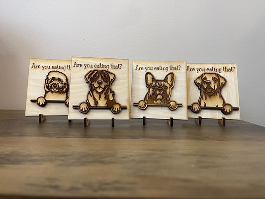 Are you Eating that? Hand-made Wood Dog Decor