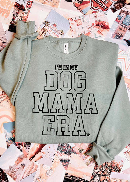 In My Dog Mama Era Sweatshirt | Premium Dog Mom | DP1219