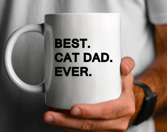 Best Cat Dad Ever - Funny Father's Day Coffee Mug