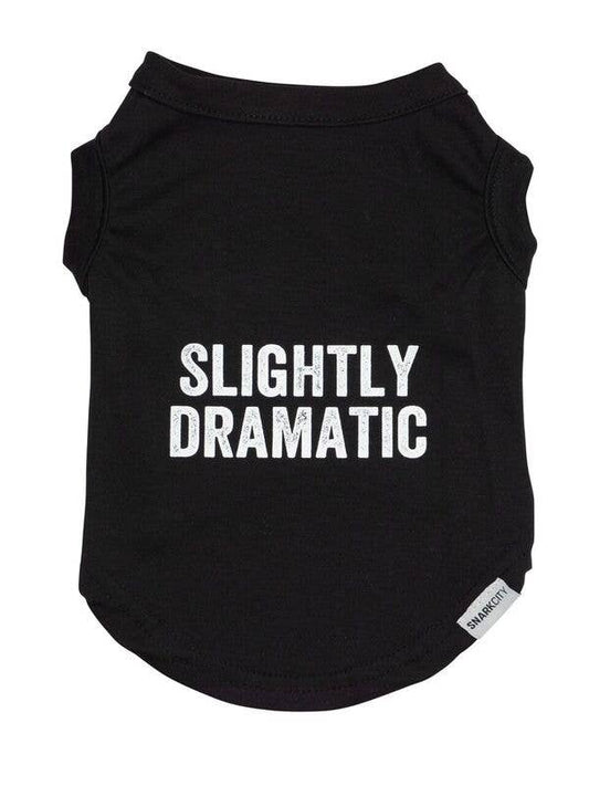 "Slightly Dramatic" Dog T-Shirt