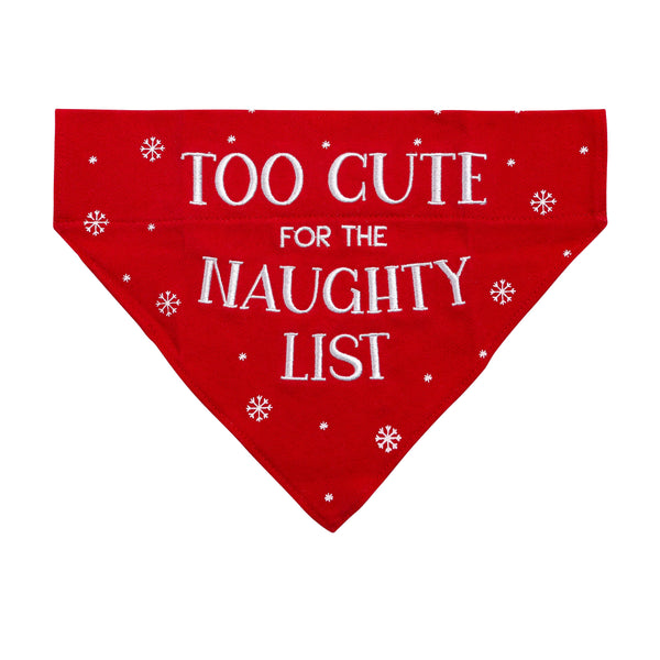 "Too Cute for the Naughty List" Christmas Dog Through the Collar Bandana